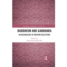 (英文圖書) Buddhism and Gandhara: An Archaeology of Museum Collections 平裝版, Routledge Chapman & Hall, 英文
