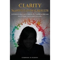(英文圖書) Clarity Manifestation & Results 平裝版, Hemingway Publishers, 英文