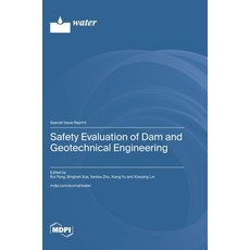 (英文圖書) Safety Evaluation of Dam and Geotechnical Engineering 精裝版, Mdpi AG, 英文