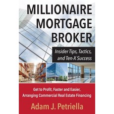 Millionaire Mortgage Broker 平裝版, Silverthread Capital Corp., 英文