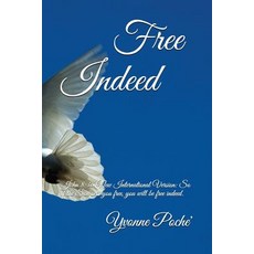 (英文圖書) Free Indeed: John 8:36 New International Version: So if the Son sets you free you will be fr... 平裝版, Independently Published, 英文