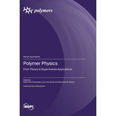 (英文圖書) Polymers Physics: From Theory to Experimental Applications 精裝版, Mdpi AG, 英文