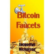 (英文圖書) Bitcoin Faucets 平裝版, Blurb, English