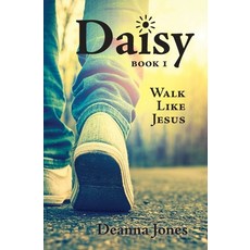 (英文圖書) Daisy: Walk Like Jesus 平裝版, Pagemaster Publishing, 英文