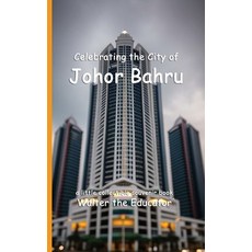 (英文圖書) Celebrating the City of Johor Bahru 平裝版, Silent King Books, 英文