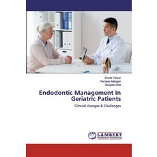 Endodontic Management In Geriatric Patients 平裝版, LAP Lambert Academic Publishing, 英文