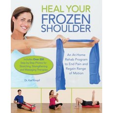 (英文圖書) Heal Your Frozen Shoulder: An At-Home Rehab Program to End Pain and Regain Range of Motion 平裝版, Bookpack Inc, 英文