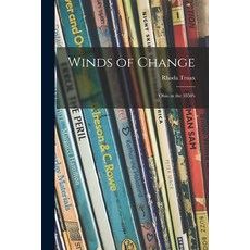 (英文圖書)Winds of Change; Ohio in the 1850's 平裝版, Hassell Street Press, 英文