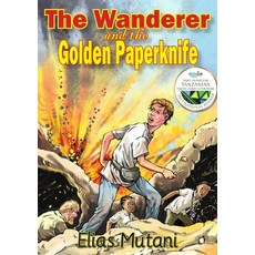 (英文圖書) The Wanderer and the Golden Paperknife 平裝版, Readit Books, 英文
