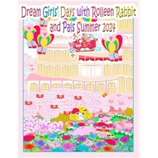 (英文圖書)Dream Girls' Days with Rolleen Rabbit and Pals Summer 2024 平裝版, Soon Fatt Creations, 英文