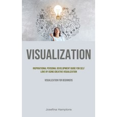 (英文圖書) Visualization: Inspirational Personal Development Guide for Self Love by Using Creative Visua... 平裝版, Manuel Fanzecco, 英文