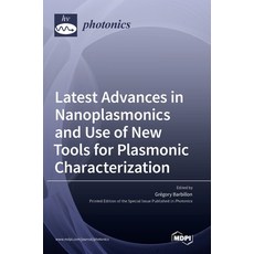 (英文圖書) Latest Advances in Nanoplasmonics and Use of New Tools for Plasmonic Characterization 精裝版, Mdpi AG, 英文