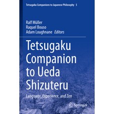 (英文圖書) Tetsugaku Companion to Ueda Shizuteru: Language Experience and Zen 平裝版, Springer, 英文