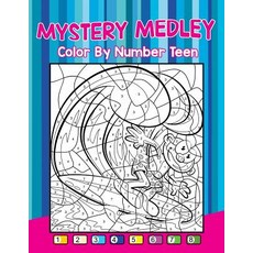 Mystery Medley: Color By Number Teen 平裝版, Jupiter Kids, 英文