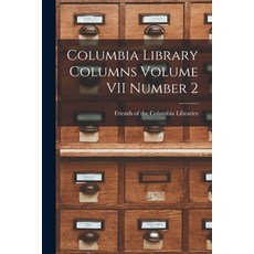 (英文圖書) Columbia Library Columns Volume VII Number 2 平裝版, Hassell Street Press, 英文