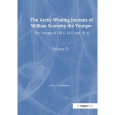(英文圖書) The Arctic Whaling Journals of William Scoresby the Younger/ Volume II / The Voyages of 1814 ... 平裝版, Routledge, 英文