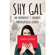 (英文圖書) Shy Gal: An Introvert's Journey Through High School 平裝版, Tellwell Talent, 英文