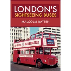 London's Sightseeing Buses 平裝版, Amberley Publishing, 英文