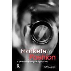 (英文圖書) Markets in Fashion: A phenomenological approach 平裝版, Routledge, 英文