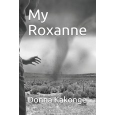 (英文圖書) My Roxanne 平裝版, Independently Published, 英文