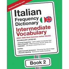 (英文圖書) Italian Frequency Dictionary - Intermediate Vocabulary: 2501-5000 Most Common I... 平裝版, Mostusedwords.com, 英文