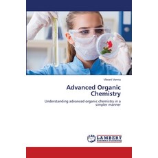 (英文圖書) Advanced Organic Chemistry 平裝版, LAP Lambert Academic Publis..., 英文