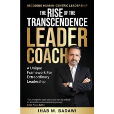 (英文圖書) The Rise of the Transcendence Leader-Coach: Decoding Human-Centric Leadership 平裝版, Passionpreneur Publishing, 英文