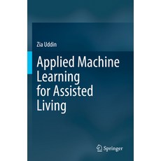 (英文圖書) Applied Machine Learning for Assisted Living 平裝版, Springer, 英文
