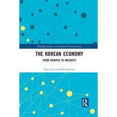 The Korean Economy: From Growth to Maturity 平裝版, Routledge, 英文