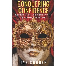 Conquering Confidence 平裝版, Independently Published, 英文