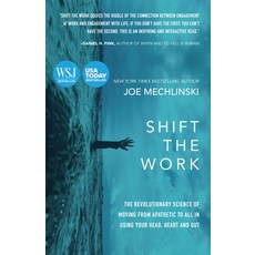 (英文圖書) Shift the Work: The Revolutionary Science of Moving from Apathetic to All in Using Your Head ... 平裝版, Morgan James Publishing, 英文