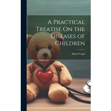(英文圖書) A Practical Treatise On the Diseases of Children 精裝版, Legare Street Press, 英文