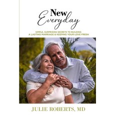 (英文圖書) New Everyday: Simple surprising secrets to Building a Lasting Marriage and keeping your love... 平裝版, Independently Published, 英文