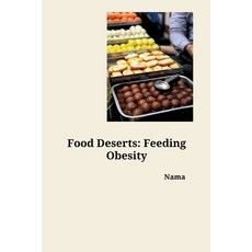 (英文圖書) Food Deserts: Feeding Obesity 平裝版, Tredition Gmbh, 英文