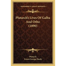 (英文圖書) Plutarch's Lives Of Galba And Otho (1890) 平裝版, Kessinger Publishing, 英文