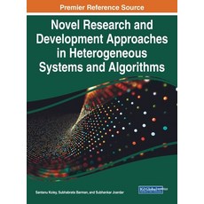(英文圖書) Novel Research and Development Approaches in Heterogeneous Systems and Algorithms 精裝版, IGI Global, 英文