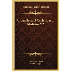 (英文圖書) Anomalies and Curiosities of Medicine V2 精裝版, Kessinger Publishing, 英文