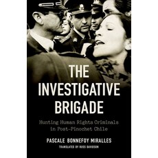 (英文圖書) The Investigative Brigade: Hunting Human Rights Criminals in Post-Pinochet Chile 平裝版, University of North Carolin..., 英文