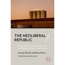 Neoliberal Republic 精裝版, Cornell University Press, 英文