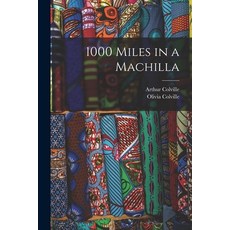 (英文圖書) 1000 Miles in a Machilla 平裝版, Legare Street Press, 英文