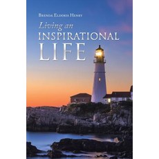Living an Inspirational Life 平裝版, Xlibris Us, 英文