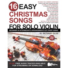 (英文圖書) 16 Easy Christmas Songs for Solo Violin: Beginner and Intermediate Arrangements of Every Song 平裝版, Independently Published, 英文