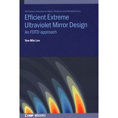 (英文圖書) Efficient Extreme Ultraviolet Mirror Design: An FDTD approach 精裝版, IOP Publishing Ltd, 英文