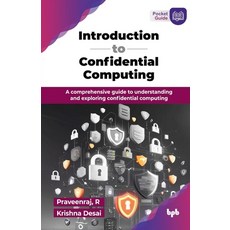 (英文圖書) Introduction to Confidential Computing: A comprehensive guide to understanding... 平裝版, Bpb Publications, 英文