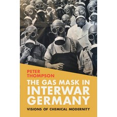 (英文圖書) The Gas Mask in Interwar Germany 平裝版, Cambridge University Press, 英文