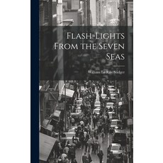 (英文圖書) Flash-lights From the Seven Seas 精裝版, Legare Street Press, 英文