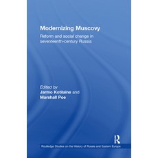 (英文圖書) Modernizing Muscovy: Reform and Social Change in Seventeenth-Century Russia 精裝版, Routledge, 英文