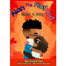 (英文圖書)Alan the Play Kid Gets A Dog 平裝版, Bk Royston Publishing, 英文