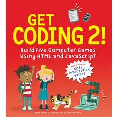 (英文圖書) Get Coding 2! Build Five Computer Games Using HTML and JavaScript 平裝版, Candlewick Press (MA), 英文