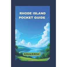 (英文圖書) Rhode Island Pocket Guide: Visiting the Beaches Parks and Top Attractions 平裝版, Independently Published, 英文